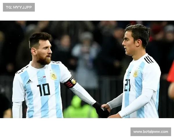 梅西与迪巴拉位置重叠背后战术适配与团队平衡深度解析